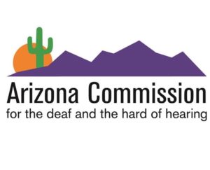 Arizona Commission for the Deaf and the Hard of Hearing